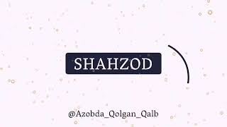 SHAHZOD ismiga video
