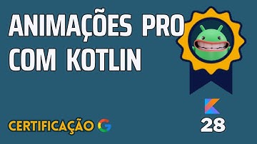 ✨COMO CRIAR ANIMAÇÕES PERSONALIZADAS EM KOTLIN NO ANDROID STUDIO [INTRODUÇÃO ÀS ANIMAÇÕES]