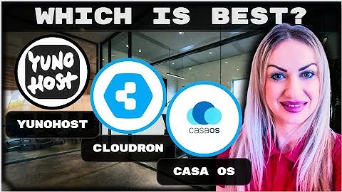 Yunohost vs Cloudron vs CasaOS | Which Self-Hosted Operating System Is Best in 2025?