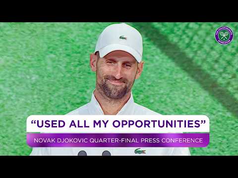 Novak Djokovic on his five-hour epic | Quarter-Finals Press Conference | Wimbledon 2026