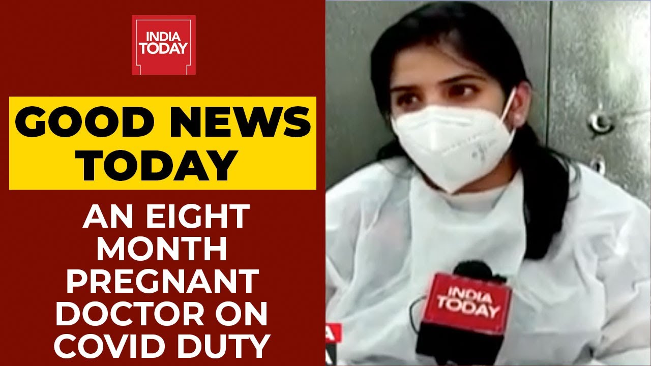 Dr Shivani Sharma, An Eight Months Pregnant, Performing Her Duties Amid Pandemic | Good News Today