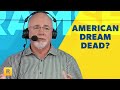 Is The American Dream Dead? - Dave Ramsey Rant