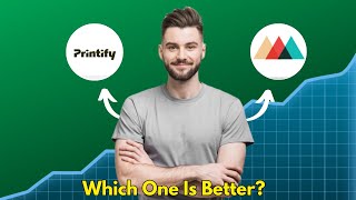 Printify VS Printful Comparison - Which one is Better?