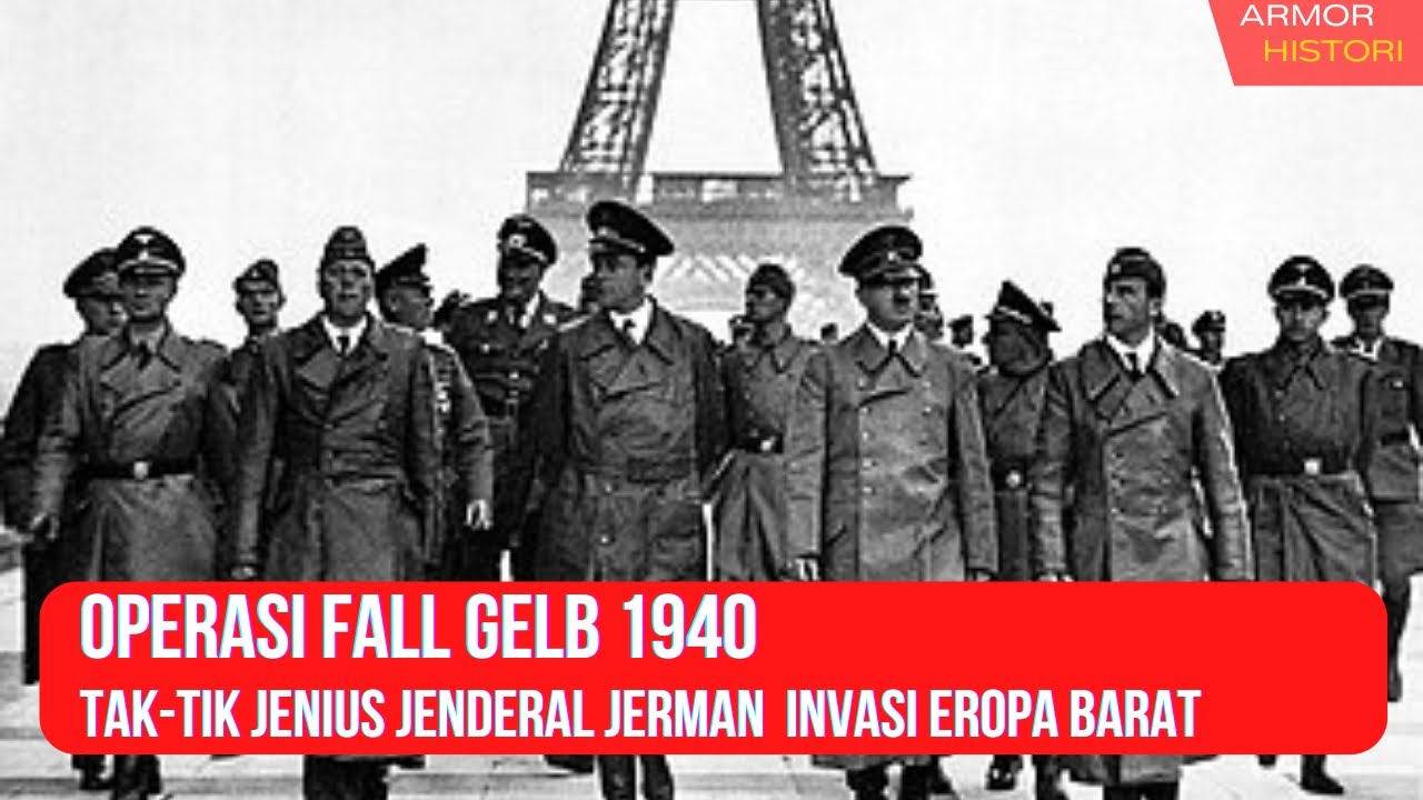 INVASI KILAT JERMAN MENGUASAI PRANCIS DAN EROPA BARAT 1940 