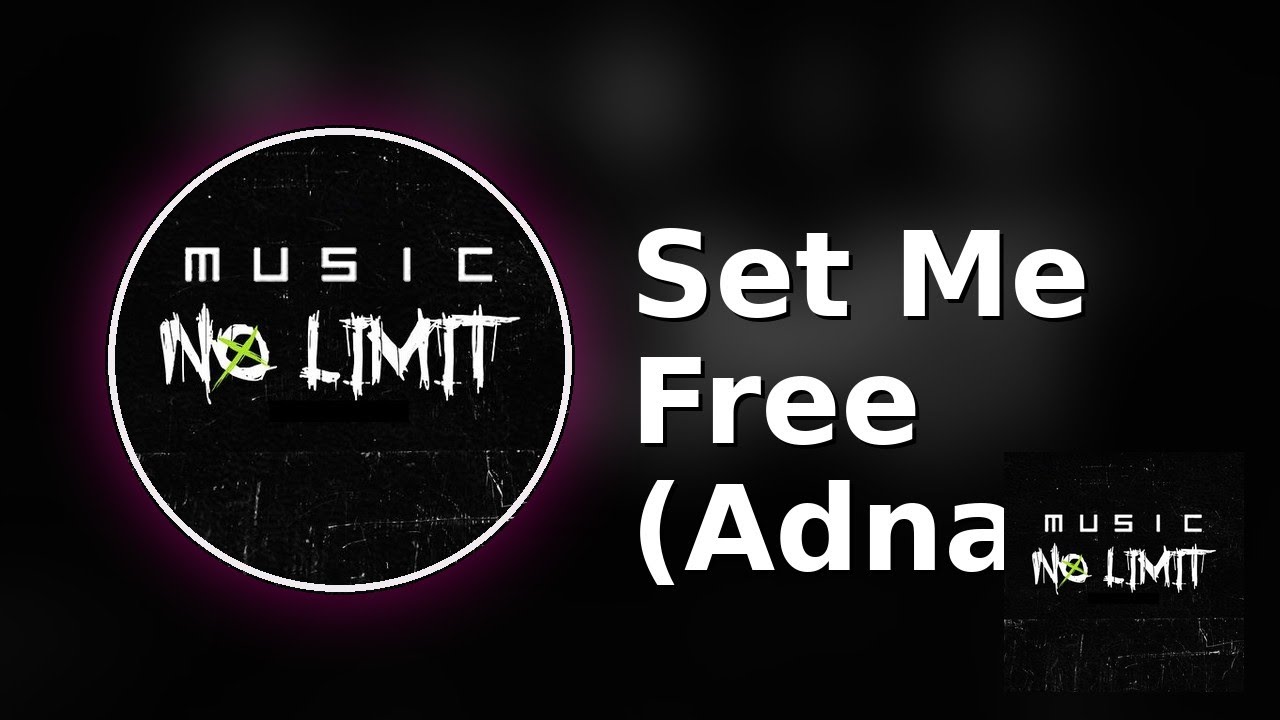 Set Me Free (Adnan Veron x Mister Aloy Edit) - YouTube