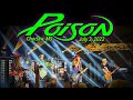 POISON @ Silver Star Casino- Choctaw MS  7-3-2022