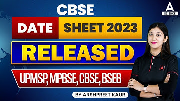 CBSE Date Sheet 2023 | Class 10 & 12 Date Sheet Updates of CBSE, BSEB, UPMSP, CISCE, VHSE