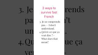 When French is too fast… use THESE phrases