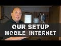 Our RV Setup - Mobile Internet Access - 3 Years Living on The Road