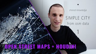 Generating a Procedural City in Houdini | OpenStreetMap Workflow
