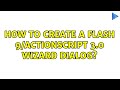 How to create a Flash 9/ActionScript 3.0 wizard dialog?