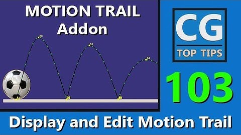 Blender Animation Motion Trail Addon