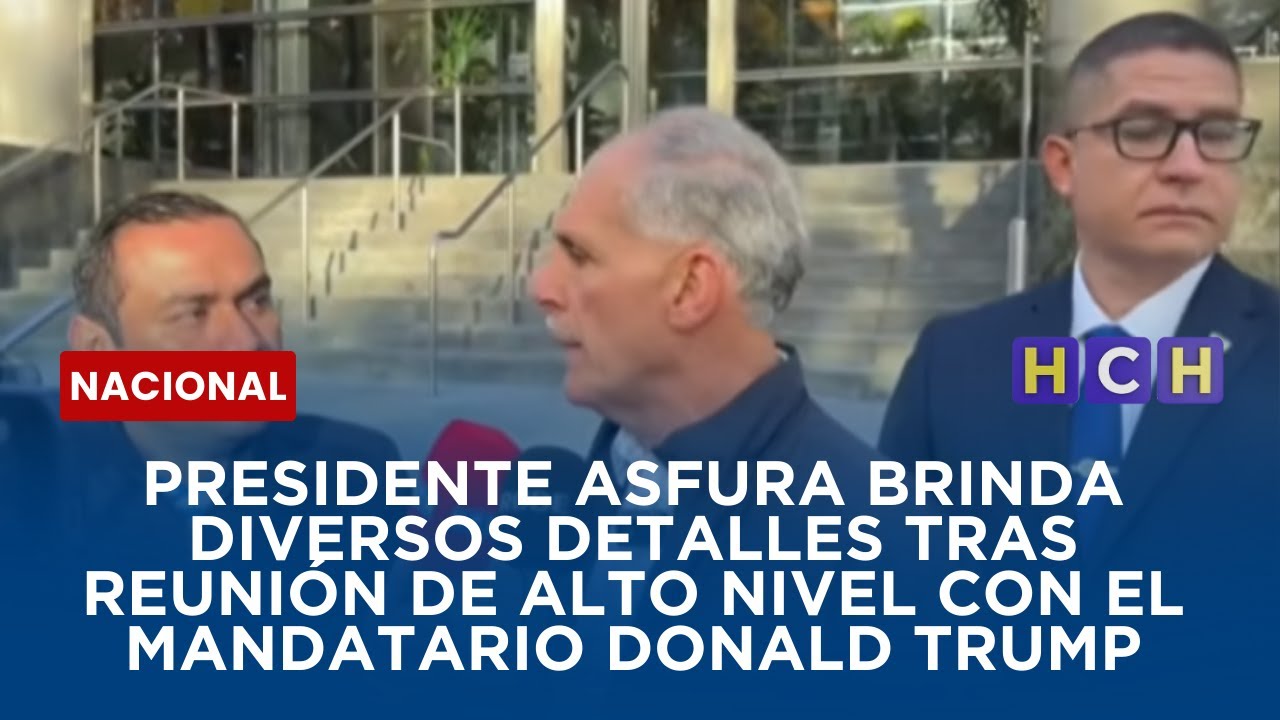 Presidente Asfura brinda diversos detalles tras reunión de alto nivel con el mandatario Donald Trump