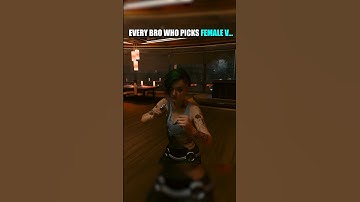 Every guy who picks Female V #shorts #cyberpunk