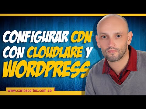 🚀 ¿Cómo configurar CDN con CloudFlare y Wordpress?