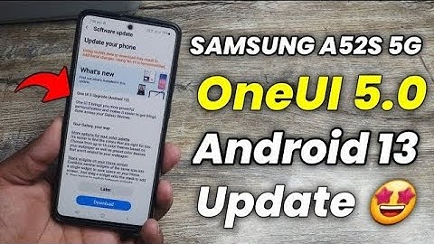 Samsung A52S 5G  OneUI 5.0 Android 13 Update🔥 | Samsung A52S 5G New Software Update OneUI 5.0