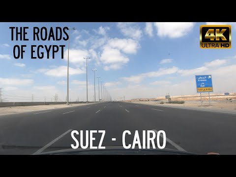 Suez → Cairo - The Roads of Egypt 🇪🇬