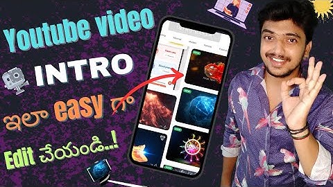 How to make youtube intro video easily in Telugu 2025 how to make youtube intro video in mobile