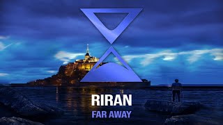 RiraN - Far Away (Rush style)