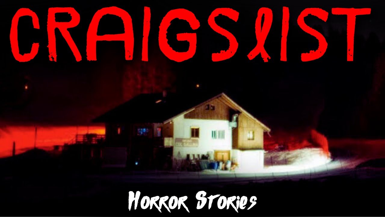 15 True Craigslist Horror Stories That Are Straight Out of a Nightmare