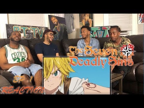 SIN OF WRATH! THE SEVEN DEADLY SINS EPISODE 1 REACTION/REVIEW