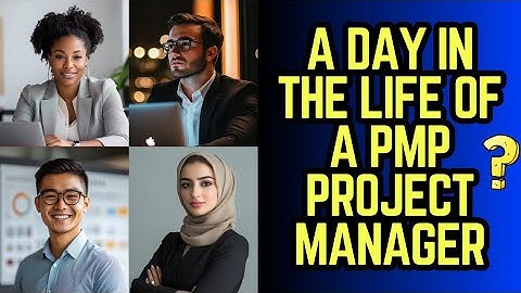 A Day in the Life of a PMP Certified Senior Project Manager