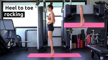 Heel to toe rocking