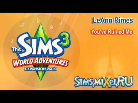 LeAnn Rimes - You've Ruined Me - Soundtrack The Sims 3 World Adventures