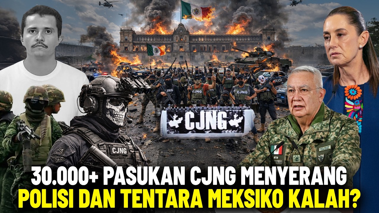 BOS KARTEL BARU LEBIH GANAS, Kerahkan 30.000+ Pasukan Kartel CJNG Hancurkan Seluruh Mexico
