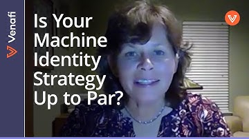 TLS Certificates and Your Machine Identity Management Strategy | Diane Garey