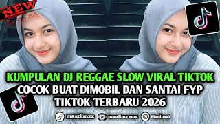 RELAXING REGGAE SLOW VIRAL TIKTOK COLLECTION LATEST DJ MIX FYP TIKTOK 2025
