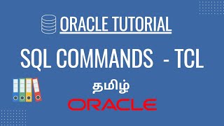 Oracle SQL - TCL Commands in Tamil || Oracle SQL Tutorial || Rajaram Sundiramoorthy