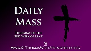 Daily Mass Thursday, March 7, 2024