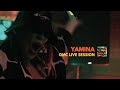 Yamina  omc live session