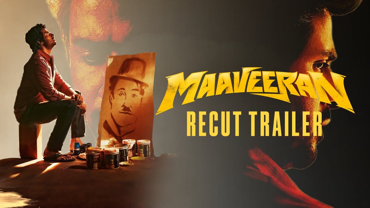 Maaveeran Recut Trailer|| Sivakarthikeyan || Aditi Shankar || Mysskin || Sunil || Madonna Ashwin||HD