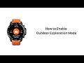 How to Enable Outdoor Exploration Mode