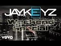 Jay.Keyz - Weekend Special (Lyric Video)