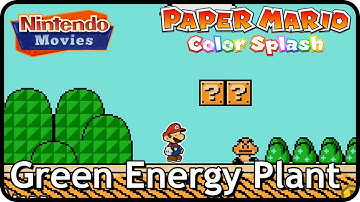Paper Mario: Color Splash - Episode 25: Green Energy Plant