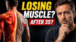 5 Mistakes That Make Men Lose Muscle After 35