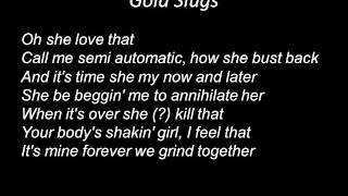 Gold Slugs lyrics