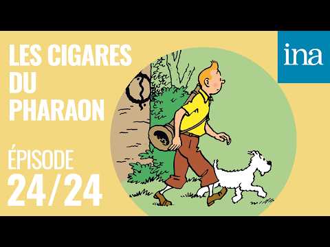 Les Cigares du Pharaon - 24/24
