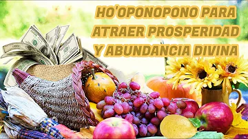 💟 HOOPONOPONO para la ABUNDANCIA Y PROSPERIDAD💰