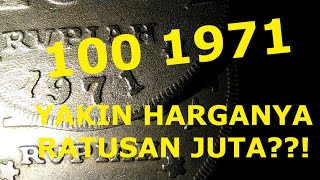 Koin 100 Rupiah 1971 Itu Uang Kuno Yang Mahal??