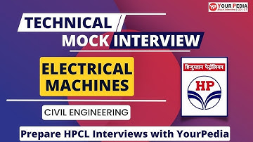 Electrical Machines Mock interview | HPCL Recruitment 2023 | CE | Prepare interviews with YP