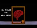 How to make a led light at home (A.I  RGB wall light)