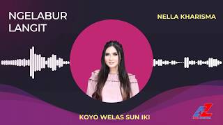 NELLA KHARISMA - Ngelabur Langit  ( VIDEO LIRIK )