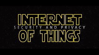 Internet of Things: Security and Privacy