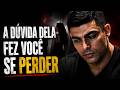 Mulher Indecisa Destrói Homem Construtor: A Dúvida Dela Fez Você Se Perder