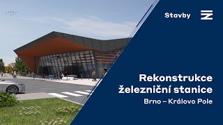 🏗 Rekonstrukce železniční stanice Brno-Královo Pole
