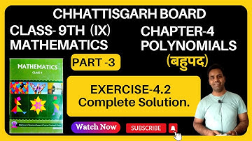CG BOARD Class 9 Math Chapter 4 Polynomial बहुपद I Exercise - 4.2 I Solution I Chhattisgarh scert